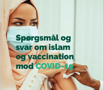Pjece til muslimer om covid-19-vacciner og brugen af fosterceller. Sundhedsstyrelsen
